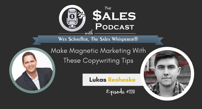 Yes Make Magnetic Marketing With These Copywriting Tips From Lukas Resheske