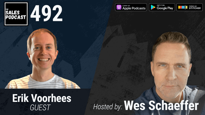 erik-voorhees-sales-podcast-wes-schaeffer