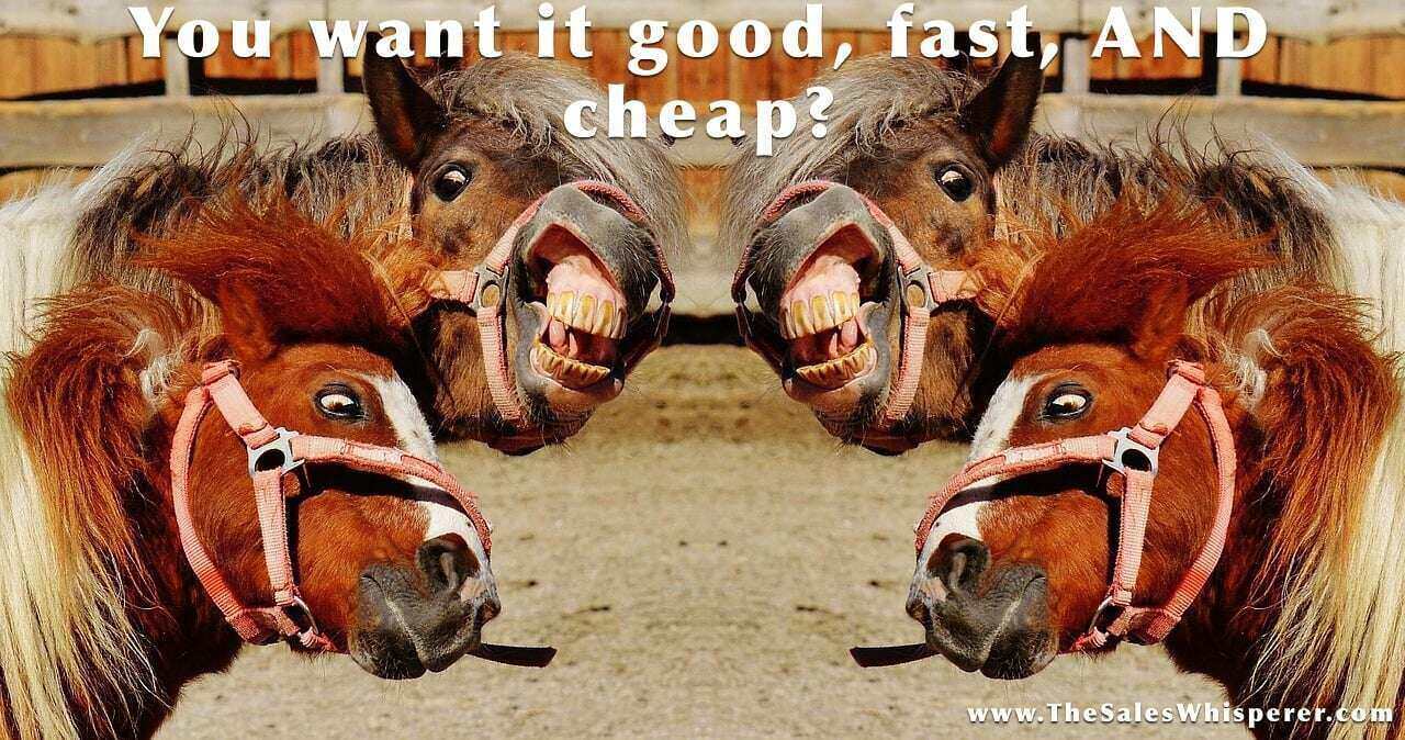 Good, fast, cheap sales options in negotiation.