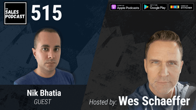 nik_bhatia_sales_podcast_515