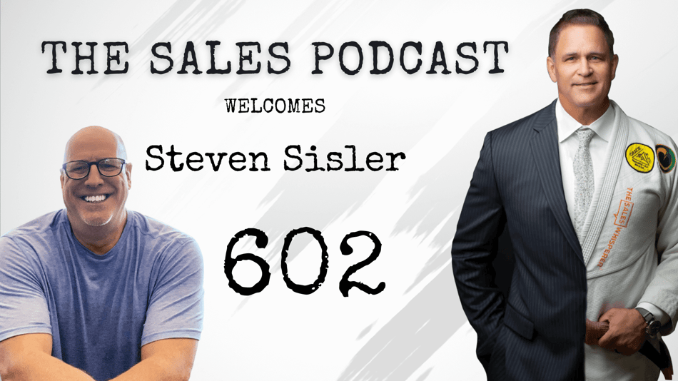 steven_sisler_sales_podcast_602_blog