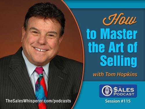 tom_hopkins_sales_podcast_115 yes