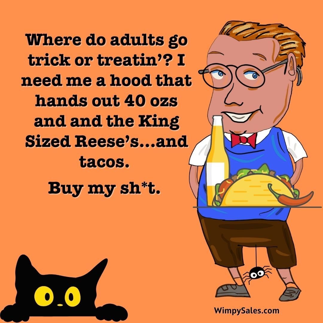 adults trick or treating wimpy salesman
