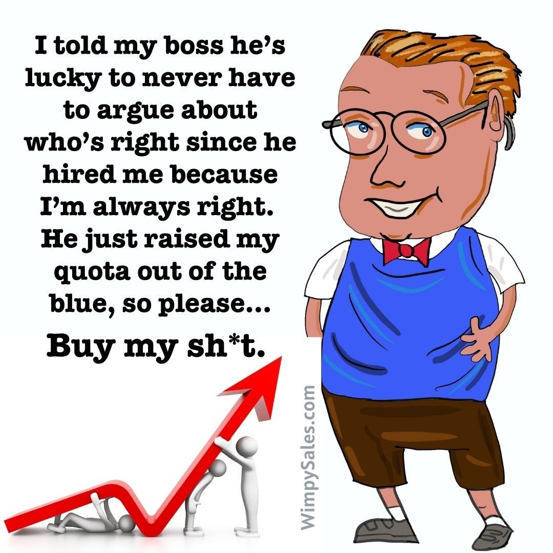 always right wimpy salesman